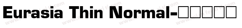 Eurasia Thin Normal字体转换